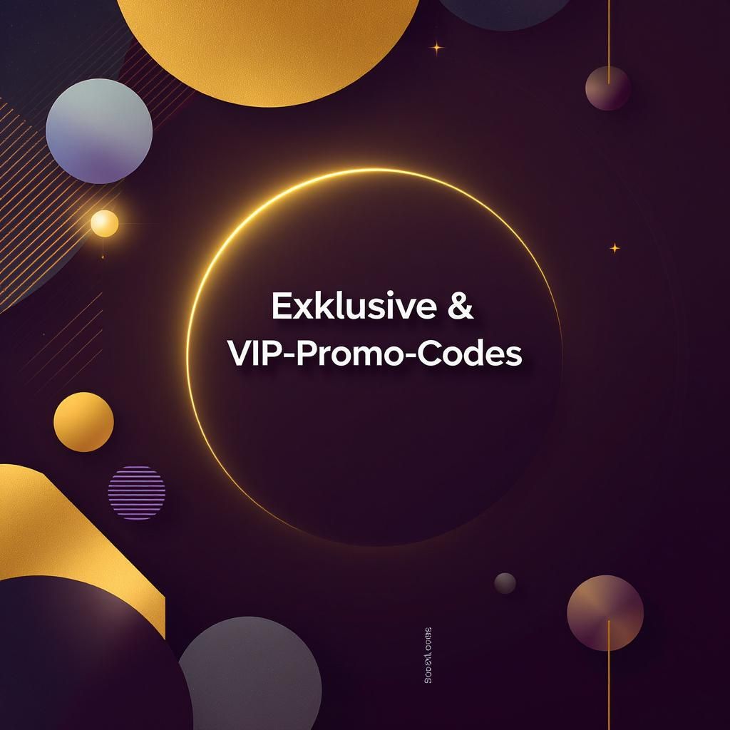 Exklusive & VIP-Promo-Codes